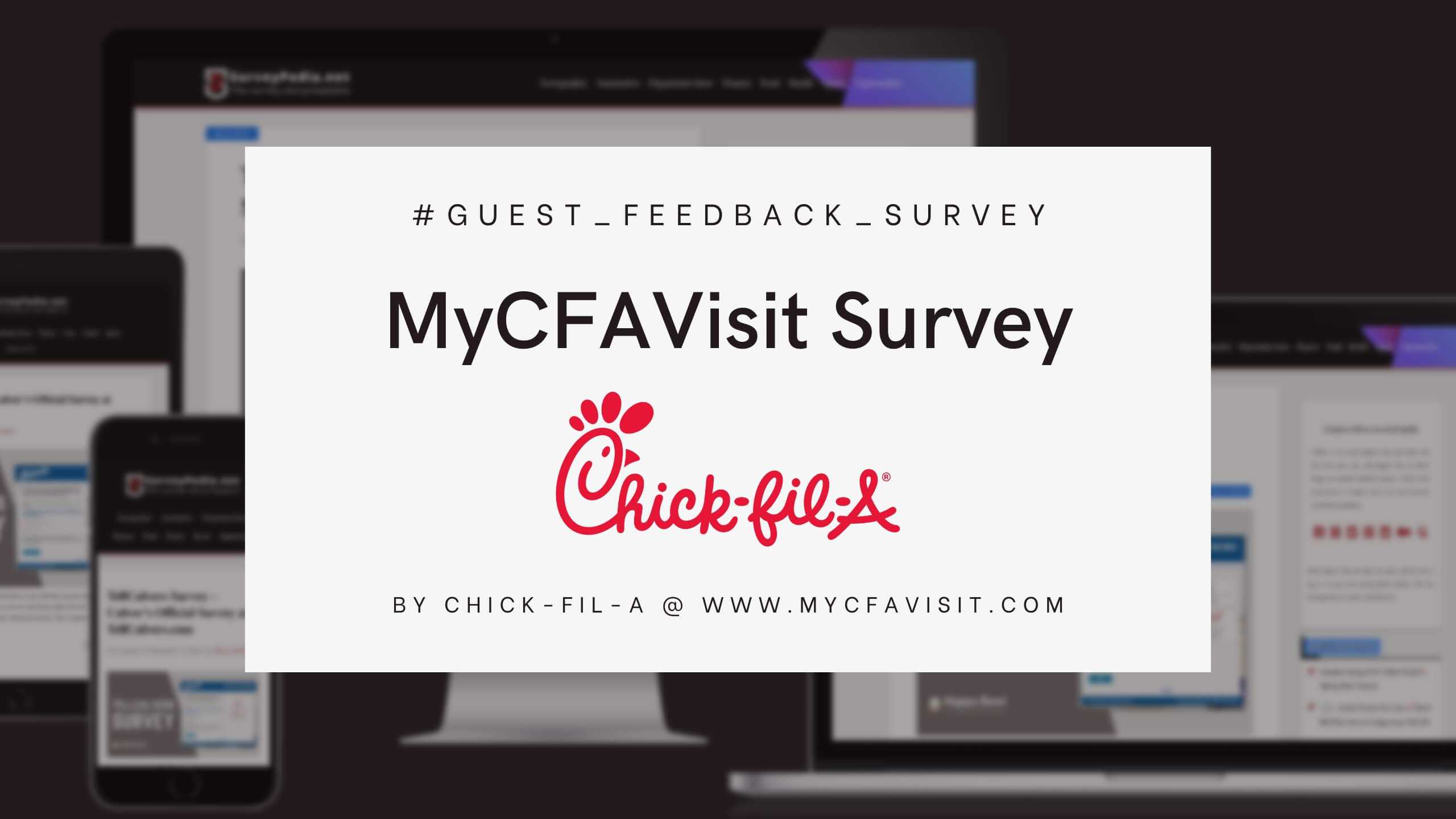 MyCFAVisit Survey: Official Chick-fil-A Survey at www.mycfavisit.com