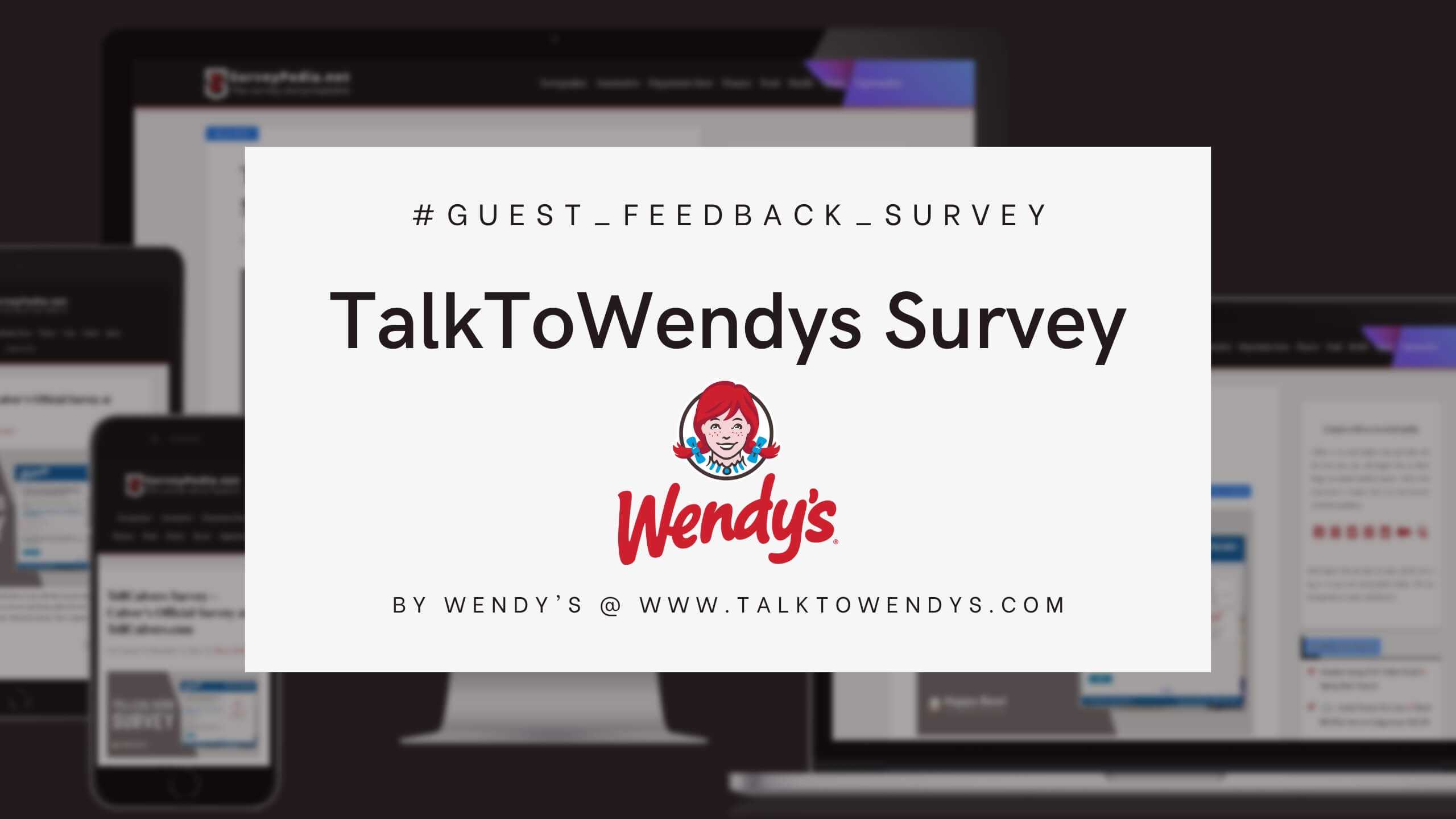 TalkToWendys Survey: Wendy's Official Customer Feedback Survey at TalkToWendys.com