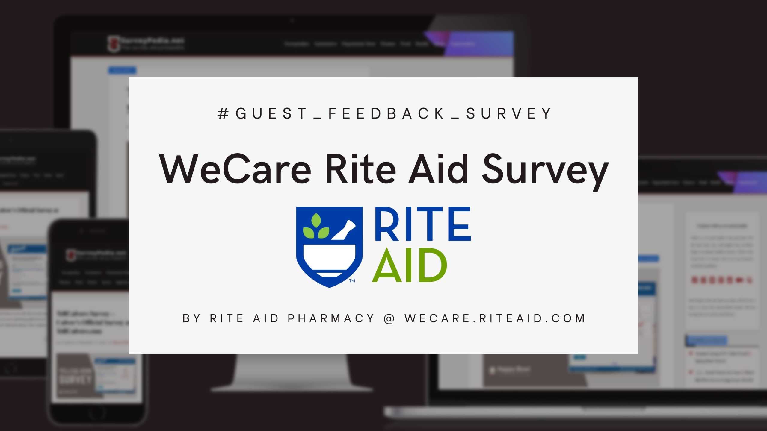 WeCare Rite Aid Survey: Rite Aid Customer Satisfaction Survey at WeCare.RiteAid.Com