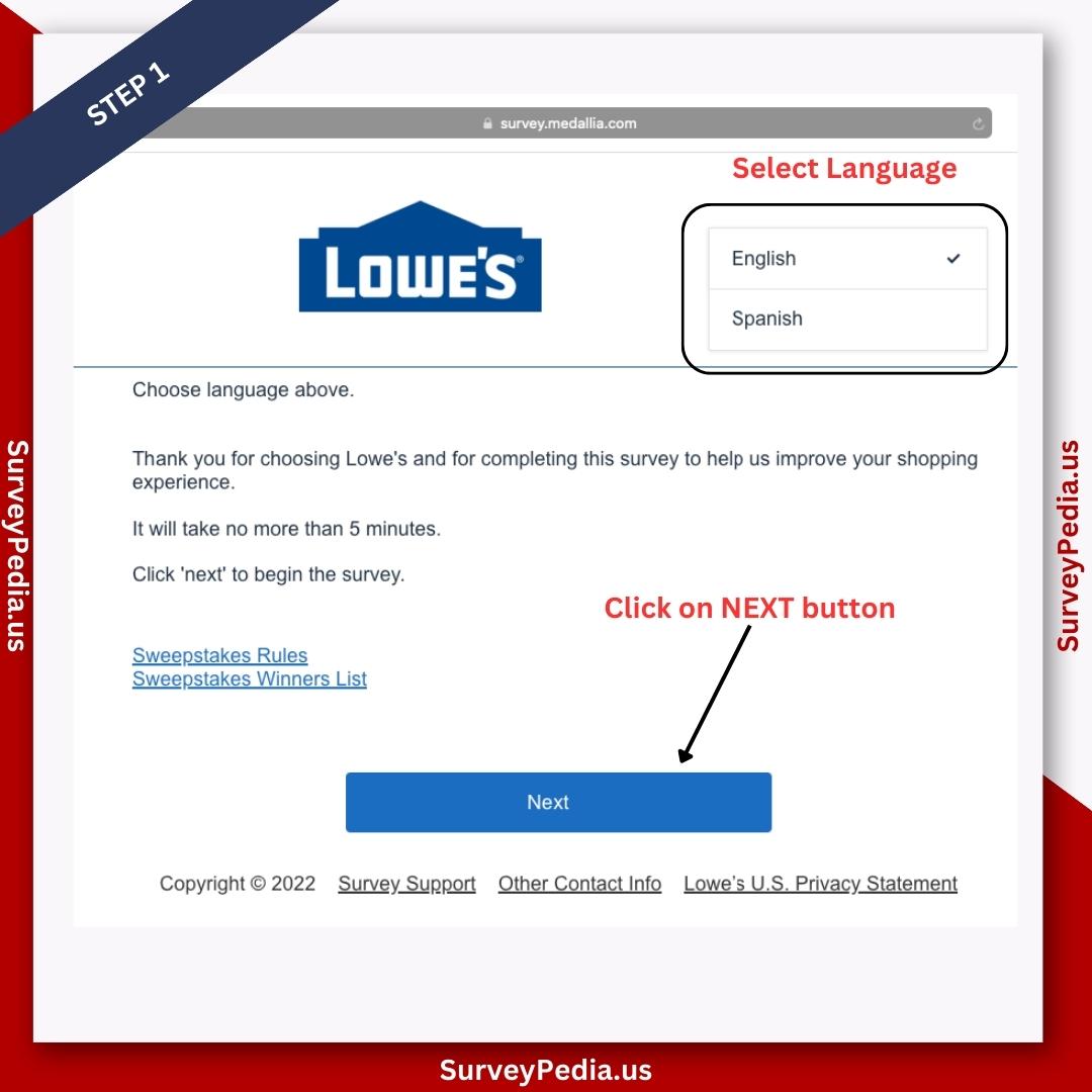 Lowes Survey Step 1: Open www.lowes.com/survey to start the survey