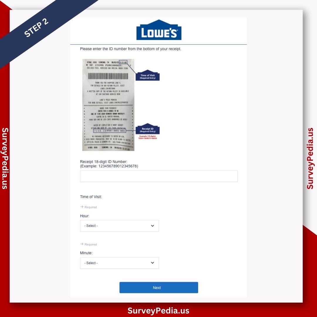 Lowes Survey Step 2: Enter required information along including 12 digit survey code and time of visit